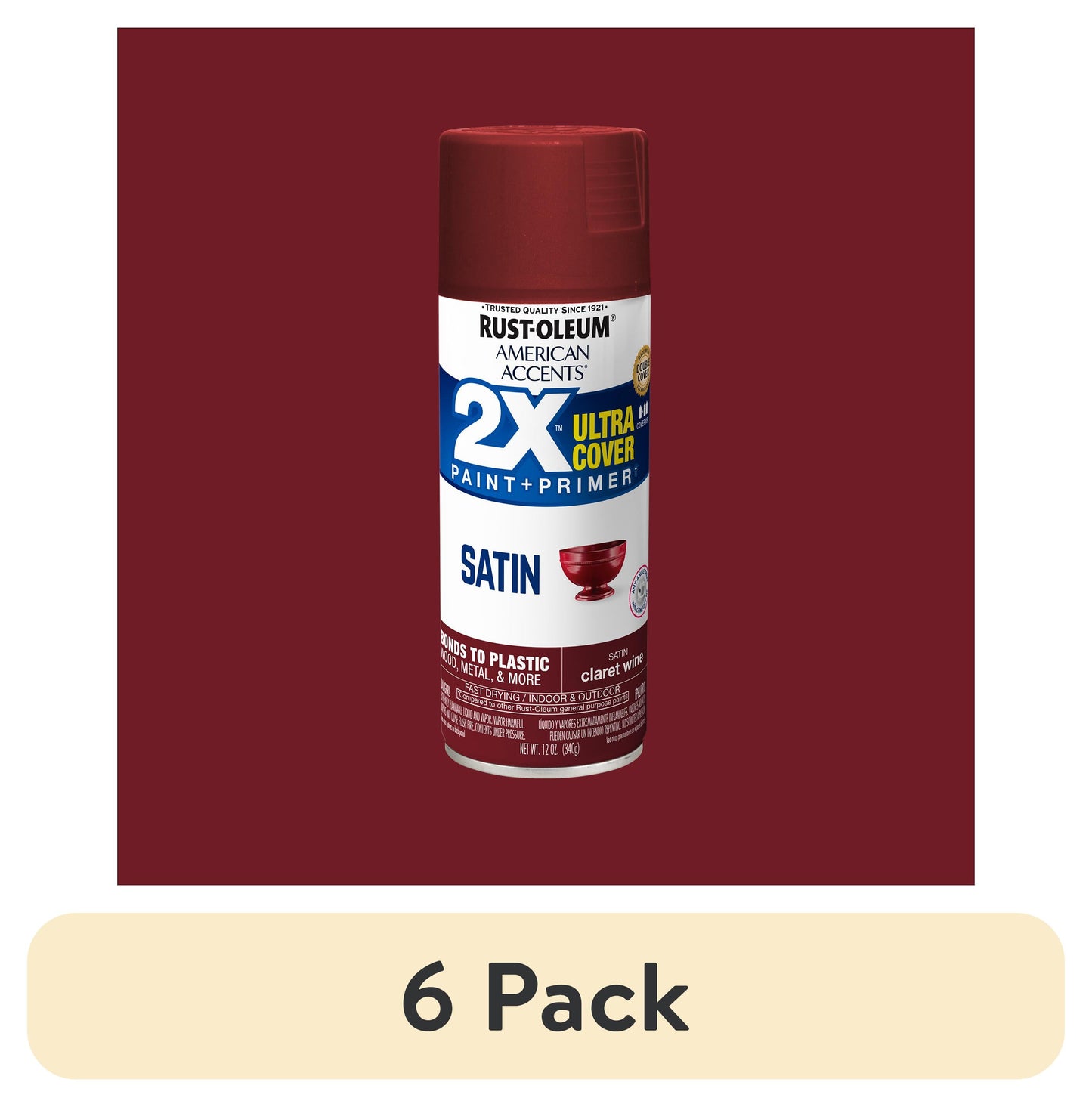 (6 pack) Claret Wine, Rust-Oleum American Accents 2X Ultra Cover Satin Spray Paint-327940, 12 oz