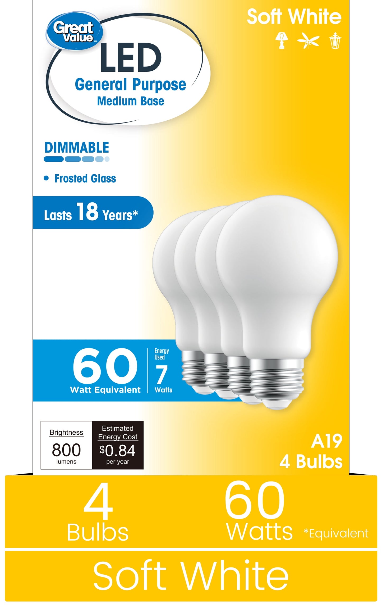 Great Value A19 LED 7W (60W Equivalent) Soft White E26 Medium Base Light Bulbs, Dimmable, 4 Pack