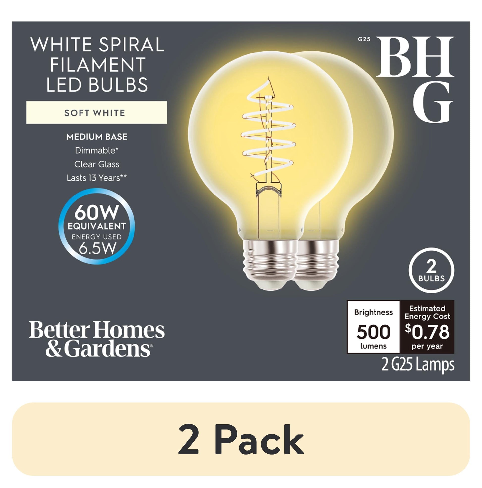 (2 pack) Better Homes & Gardens 6.5W (60W Equivalent) Soft White Dimmable G25 White Filament Light Bulbs E26 Base 2 Pack