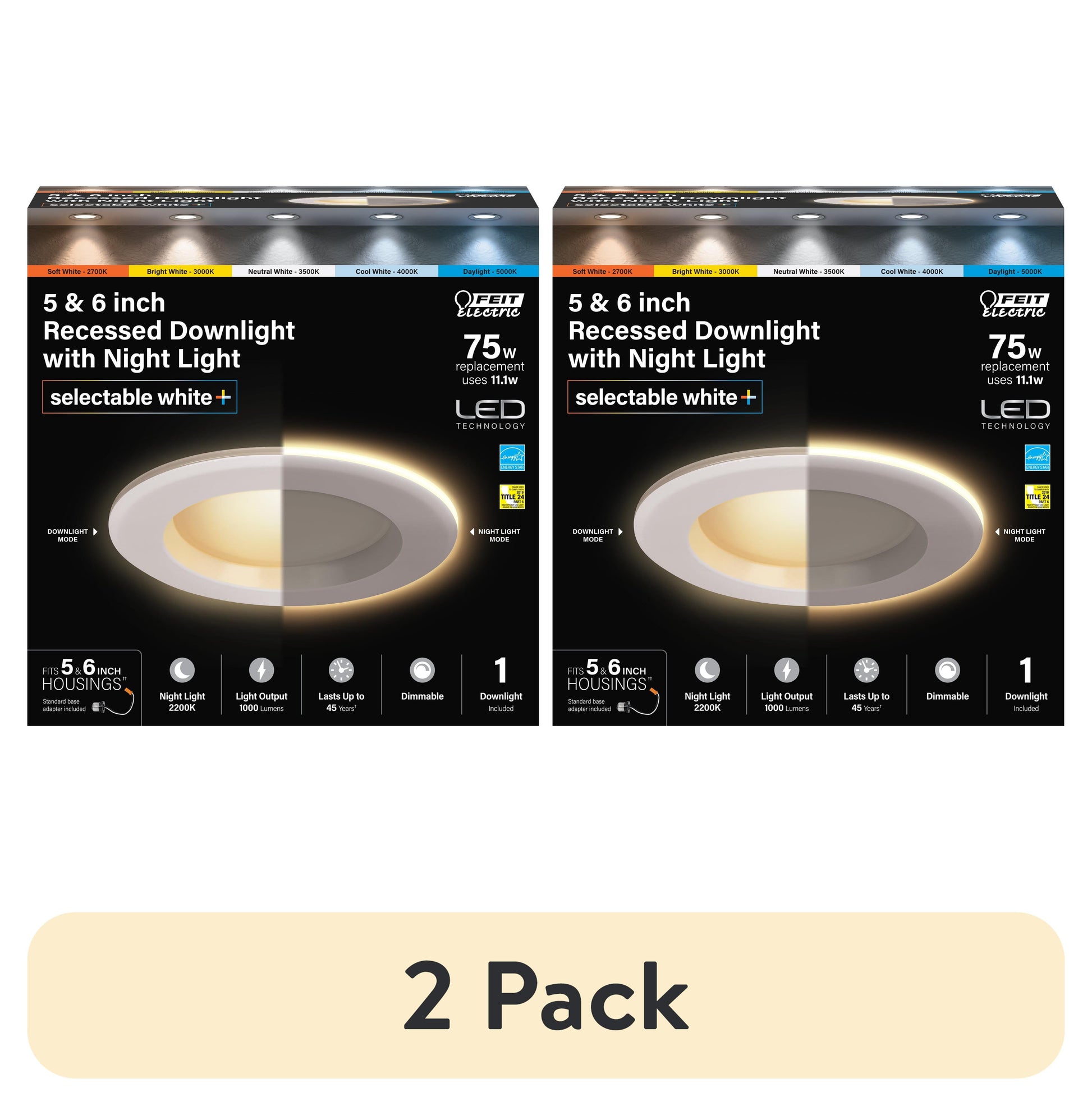 (2 pack) Feit Electric 5-6 in LED 11.1 Watt (75W Equiv) Color Select  Down Nite Light Mode, E26 Adapter, Dim