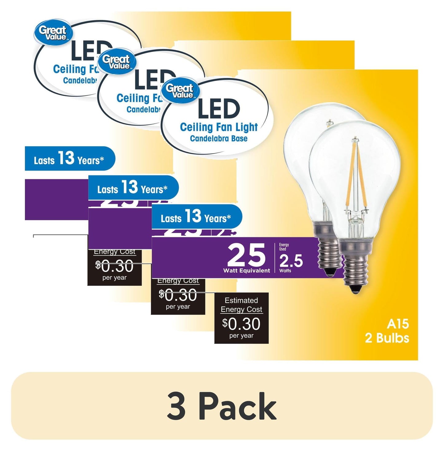 (6 pack) Great Value A15 LED 2.5W (25W Equivalent) Soft White E12 Candelabra Base Ceiling Fan Light Bulbs, Dimmable, 2 Pack