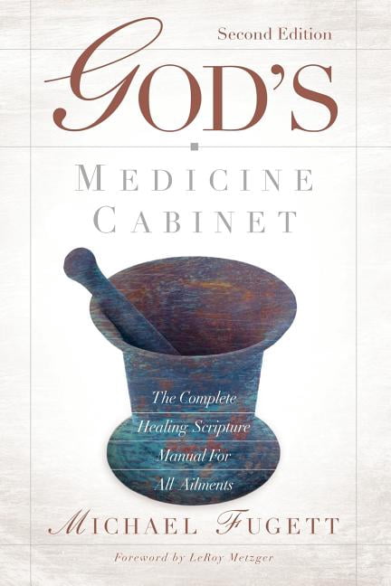 God's Medicine Cabinet Second Edition, (Paperback)